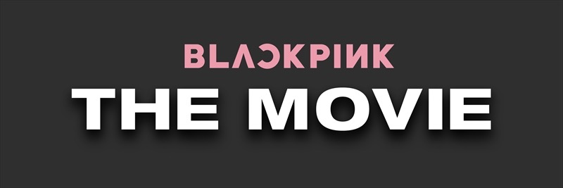 BLACKPINK初の映画『BLACKPINK THE MOVIE』が8月4日より全世界で上映決定 - 画像一覧（3/4）