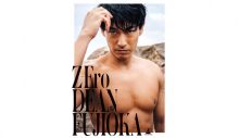 Dean Fujioka（ディーン・フジオカ）、ワイルドなエロスを発散する写真集『Z-Ero』表紙解禁 - 画像一覧（1/2）