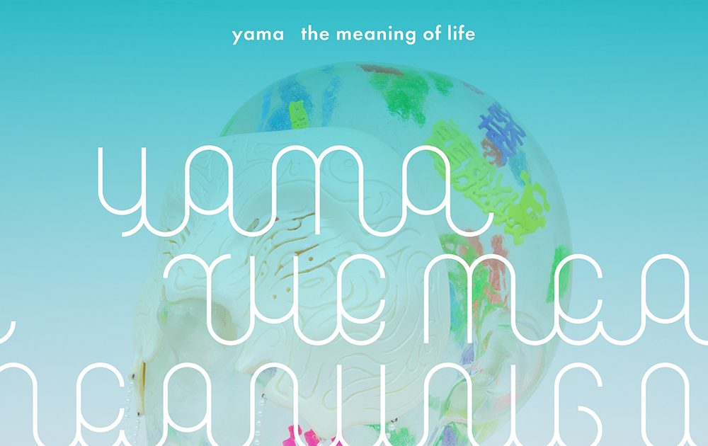 the meaning of life（初回生産限定盤）yama