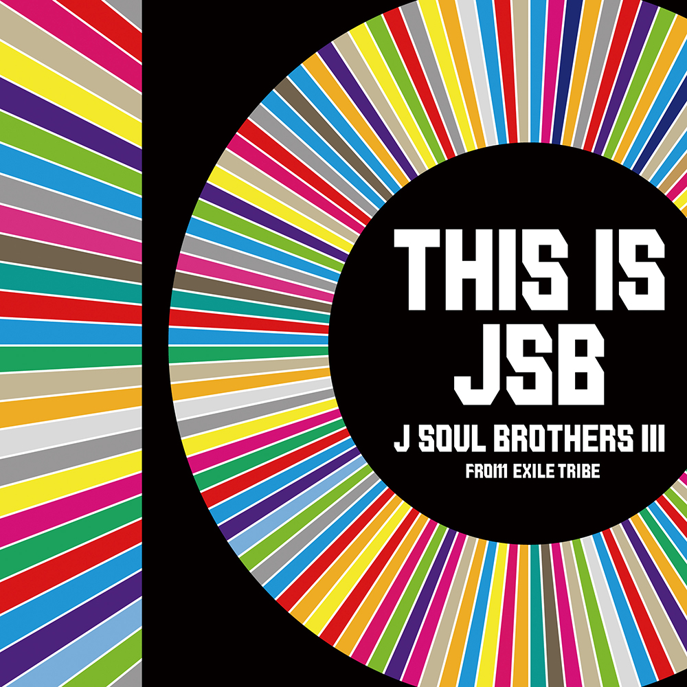 三代目JSB、ベスト＆オリジナルアルバム『BEST BROTHERS / THIS IS JSB ...