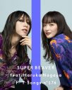 SUPER BEAVER・渋谷龍太＆緑黄色社会・長屋晴子が歌で“繋がる”。今を輝くふたりが『THE FIRST TAKE』で「東京」を共演 - 画像一覧（2/4）