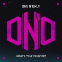 ONE N’ ONLY、新曲「What’s Your Favorite?」ライブMV公開 - 画像一覧（2/2）