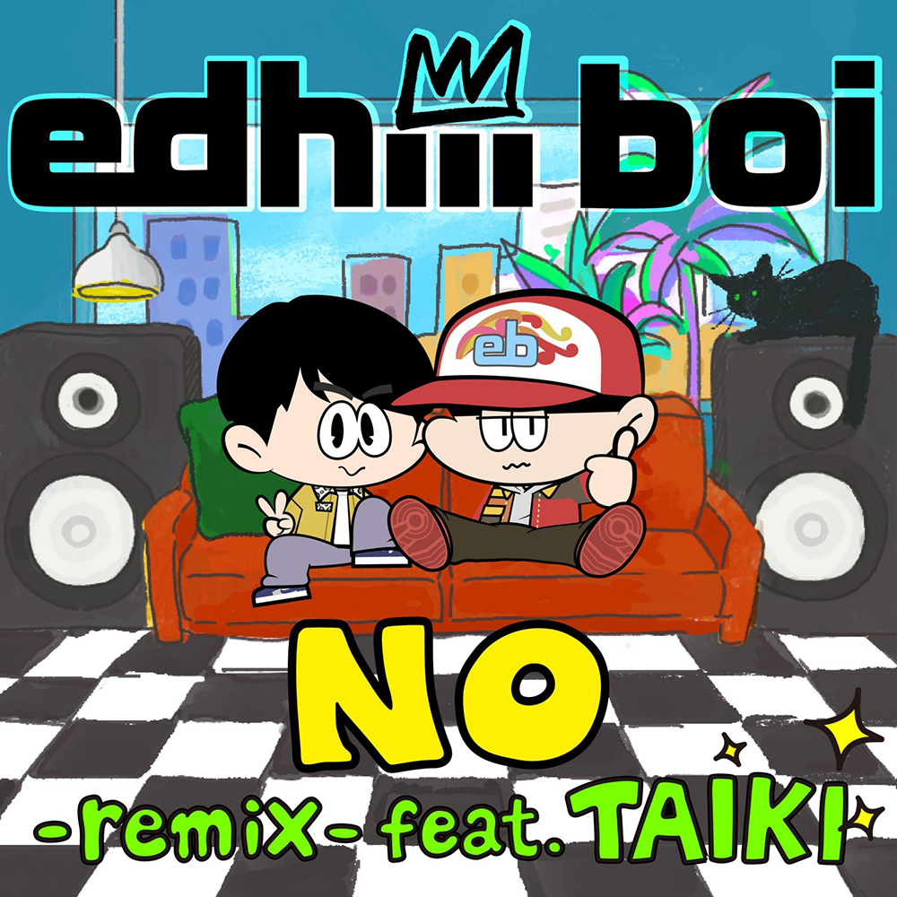 edhiii boi、朋友・TAIKIが参加した「NO」リミックスのリリース＆MVのプレミア公開が決定 - 画像一覧（1/2）