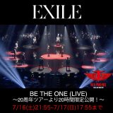 EXILE、20周年ツアーより新曲「BE THE ONE」のライブ映像を20時間限定公開