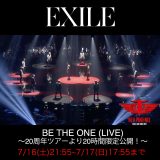 EXILE、20周年ツアーより新曲「BE THE ONE」のライブ映像を20時間限定公開