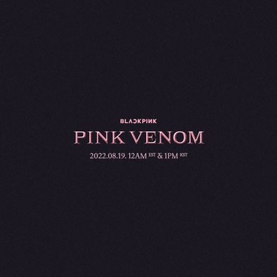 BLACKPINK、新曲「Pink Venom」の予約注文がスタート！ ニュービジュアルも続々と公開