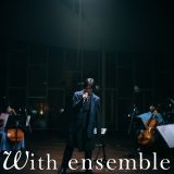 YouTubeチャンネル『With ensemble』よりWho-ya Extended、モノンクル、麗奈のパフォーマンス音源全8曲が配信決定