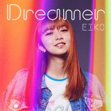 ドラマ『パリピ孔明』で話題！上白石萌歌演じる“EIKO”が歌唱するアルバム『Dreamer』の収録曲発表＆表題曲のMVプレミア公開も決定