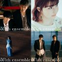 YouTubeチャンネル『With ensemble』より、CHEMISTRY、坂口有望のパフォーマンス音源配信決定 - 画像一覧（1/5）