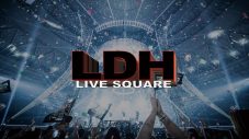 サブスク「LDH LIVE SQUARE」サービス開始！EXILE TRIBEメンバー生出演の生配信特番が決定 - 画像一覧（1/1）