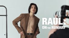 『ラウール On The Runway』のキービジュアル＆PR映像公開！取材会のレポートも到着 - 画像一覧（1/3）