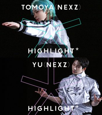 NEXZ・TOMOYA＆YU『HIGHLIGHT』にて圧巻のソロダンスパフォーマンスを公開
