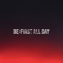 BE:FIRST5周年イヤーの幕開けを飾る一曲！「生涯BE:FIRSTであること」を高らかに宣言する「BE:FIRST ALL DAY」が先行配信決定 - 画像一覧（3/3）