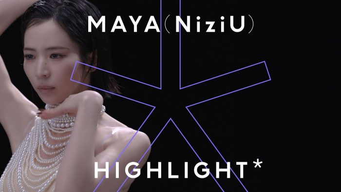 MAYA (NiziU) – Moonlit Geometry / HIGHLIGHT