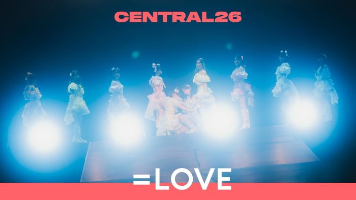＝LOVE – 劇薬中毒 / Live at CENTRAL26