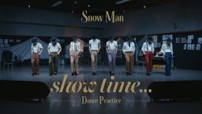 Snow Manがスタイリッシュなシャツスタイルでダンス！新曲「show time…」Dance Practice Video公開