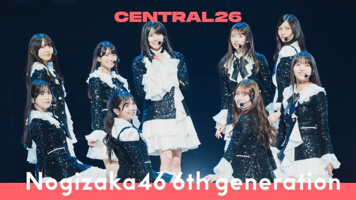 乃木坂46 6期生 – 全力ラップタイム / Live at CENTRAL26