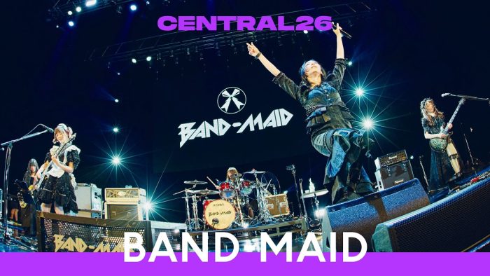 BAND-MAID – Ready to Rock / Live at CENTRAL26