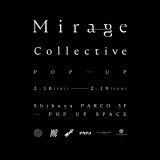 ドラマ『エルピス』主題歌を担当したMirage Collective、POP UPストアの開催が決定