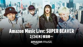 SUPER BEAVER、『Amazon Music Live SUPER BEAVER』生配信決定