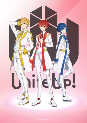 多次元アイドルプロジェクト『UniteUp!』より、3人組アイドルグループ“PROTOSTAR”のEP『星瞬My wish! EP』がリリース決定