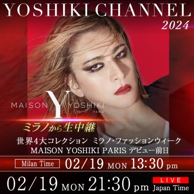 YOSHIKI、自身のファッションブランド『MAISON YOSHIKI PARIS』デビュー記念！ 現地ミラノから生放送決定