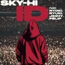 SKY-HI、最新配信シングル「ID」のインストゥルメンタル音源を無料配布 - 画像一覧（2/2）