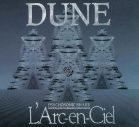 L’Arc～en～Cielがインディーズ時代に発表した唯一のアルバム『DUNE』。30周年を記念して全3形態でリリースが決定 - 画像一覧（1/4）