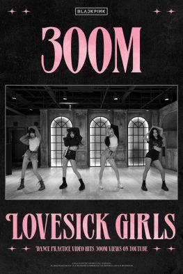 BLACKPINK「Lovesick Girls」振り付け映像がYouTubeで3億再生を突破