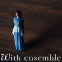 YouTubeチャンネル『With ensemble』より、CHEMISTRY、坂口有望のパフォーマンス音源配信決定 - 画像一覧（2/5）