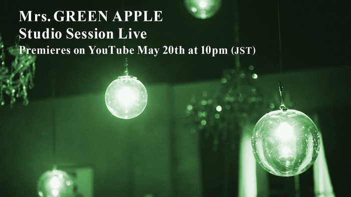 Mrs. GREEN APPLE、“青リンゴの日”に『Studio Session Live』をYouTubeでプレミア公開