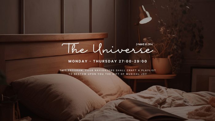 J-WAVE『THE UNIVERSE』。アーティスト自身で自由に構成・選曲する、音楽に特化した深夜ラジオ復活の狙い