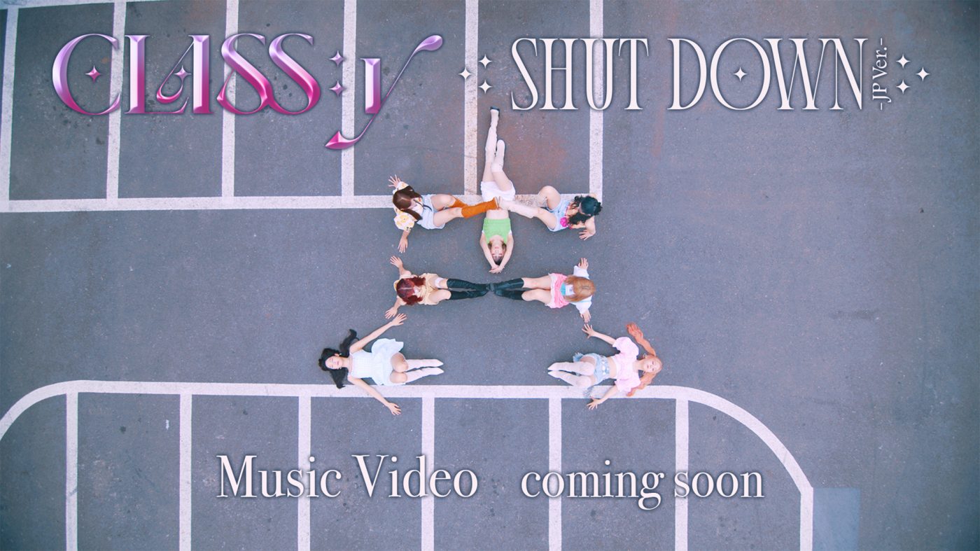 CLASS:y、日本デビューシングル「SHUT DOWN -JP Ver.-」のMVティザー映像を公開 - 画像一覧（2/2）