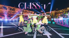 CLASS:y、日本デビューシングル「SHUT DOWN -JP Ver.-」のMV公開