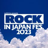 『ROCK IN JAPAN FESTIVAL 2023』全出演者発表！ YOASOBI、ゆず、あいみょん、リトグリら18組があらたに追加