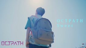 OCTPATH、4thシングル「Sweet」のMVプレミア公開が決定！ ティザーも公開