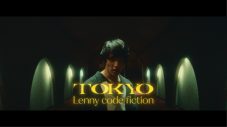 Lenny code fiction、第2章が開幕！ 新曲「TOKYO」配信スタート＆MV公開 - 画像一覧（3/3）