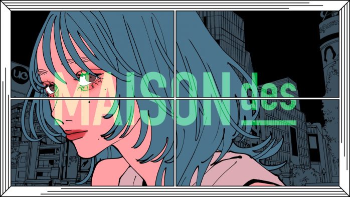 「ヨワネハキ」が大ブレイク中のMAISONdesが、待望の新曲を発表