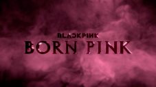 BLACKPINK、“カムバックロードマップ”を発表！ カムバックプロジェクト名は『BORN PINK』 - 画像一覧（1/2）