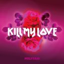 加藤ミリヤ、新曲「KILL MY LOVE」の#キルラブTIKTOKチャレンジがスタート - 画像一覧（1/1）