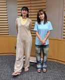 『緑黄色社会・長屋晴子のオールナイトニッポンX(クロス)』に月9ドラマ『真夏のシンデレラ』に出演中の森七菜が登場