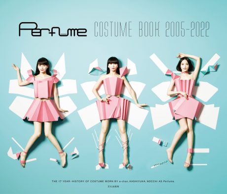 Perfume、大反響を呼んだ“衣装本”の電子版発売決定！ 衣装132着を加えた計893着を掲載