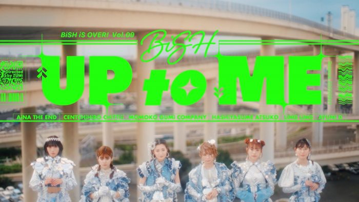 BiSH、12ヶ月連続リリース第9弾「UP to ME」のMVプレミア公開が決定