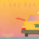 imase、TikTokで人気の「I say bye」をデジタルリリース！ ジャケット写真も公開 - 画像一覧（2/2）