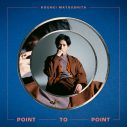 松下洸平、1stアルバム『POINT TO POINT』の詳細発表！ 新曲「体温」の先行配信も決定 - 画像一覧（3/4）