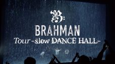 BRAHMAN、初のホールツアー『Tour -slow DANCE HALL-』追加公演が決定 - 画像一覧（2/4）