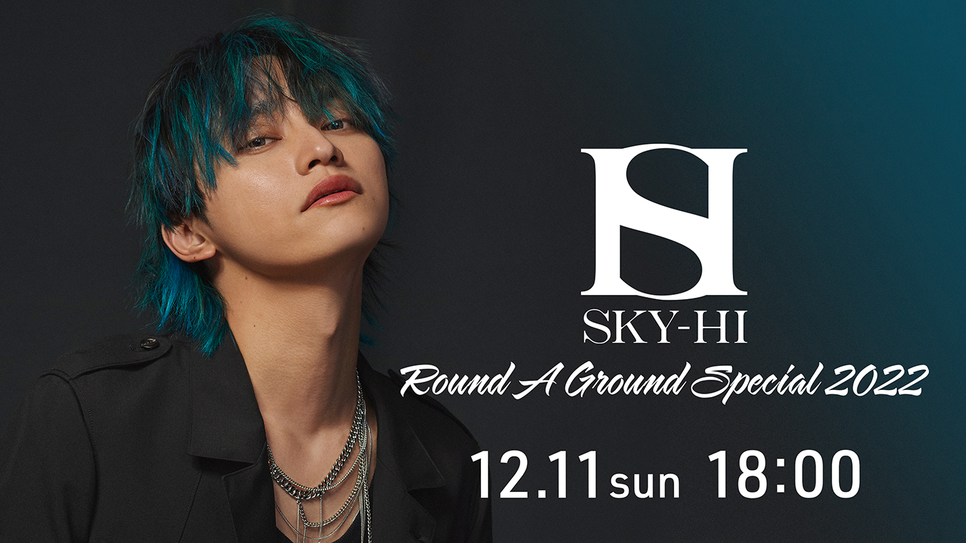 SKY-HI、バースデーイブ公演の模様をHuluストアにて独占生配信！ アフタートークも実施