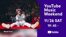 Novel Core、『YouTube Music Weekend』に登場！ 『BMSG FES ’22』のライブ映像を公開 - 画像一覧（1/2）
