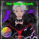 Novel Core、新曲「No Way Back」を配信リリース！ MVのプレミア公開も決定 - 画像一覧（3/3）