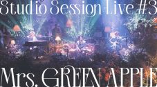 Mrs. GREEN APPLE『Studio Session Live #3』として全6曲の映像を一斉公開 - 画像一覧（2/7）